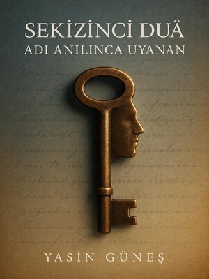 cover image of Sekizinci Duâ--Adı Anılınca Uyanan